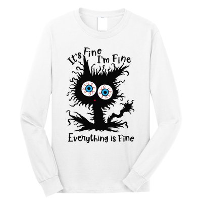 It's Fine I'm Fine Everything Is Fine Cat Long Sleeve Shirt