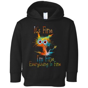 It's Fine I'm Fine Everything Is Fine Funny Black Cat Quote Toddler Hoodie