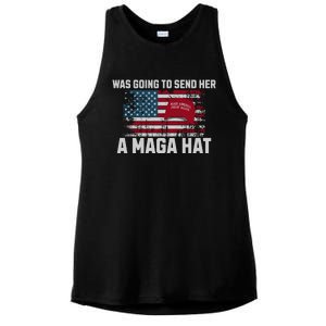 In Fact I Was Gonna Send Her A Maga Hat Debate Ladies PosiCharge Tri-Blend Wicking Tank