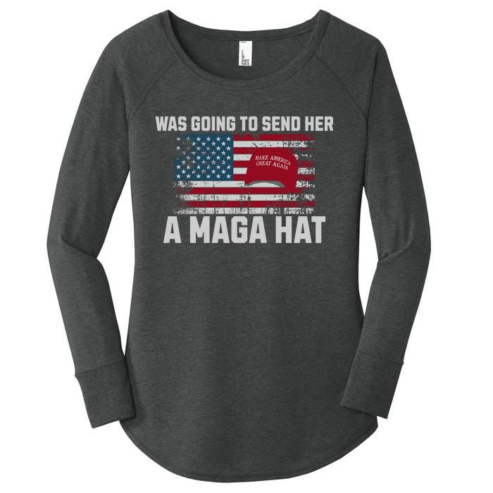 In Fact I Was Gonna Send Her A Maga Hat Debate Women's Perfect Tri Tunic Long Sleeve Shirt