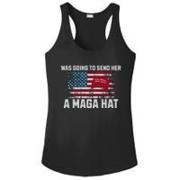 In Fact I Was Gonna Send Her A Maga Hat Debate Ladies PosiCharge Competitor Racerback Tank