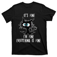 It's Fine I'm Fine Everything Is Fine Funny cat fathers day T-Shirt