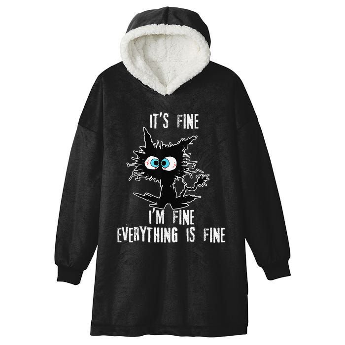 It's Fine I'm Fine Everything Is Fine Funny cat fathers day Hooded Wearable Blanket