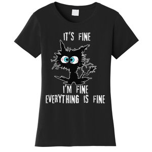 It's Fine I'm Fine Everything Is Fine Funny cat fathers day Women's T-Shirt