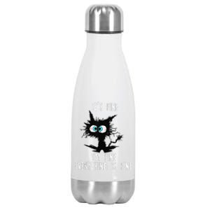 It's Fine I'm Fine Everything Is Fine Funny cat fathers day Stainless Steel Insulated Water Bottle