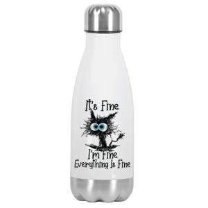 It's Fine I'm Fine Everything Is Fine Funny Black Cat Kitty Stainless Steel Insulated Water Bottle