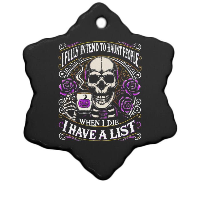 I Fully Intend To Haunt People When I Die Skeleton Halloween Ceramic Star Ornament