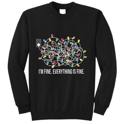Its Fine Im Fine Everything Is Fine Funny Christmas Lights Sweatshirt