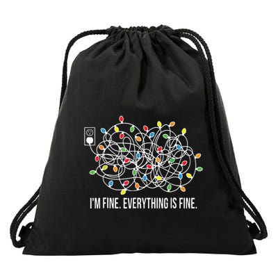 Its Fine Im Fine Everything Is Fine Funny Christmas Lights Drawstring Bag