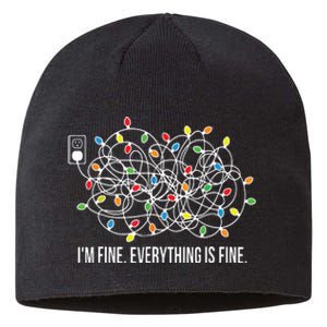 Its Fine Im Fine Everything Is Fine Funny Christmas Lights Sustainable Beanie