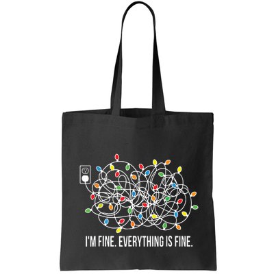 Its Fine Im Fine Everything Is Fine Funny Christmas Lights Bag