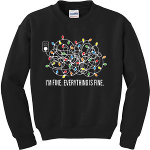 Its Fine Im Fine Everything Is Fine Funny Christmas Lights Kids Sweatshirt