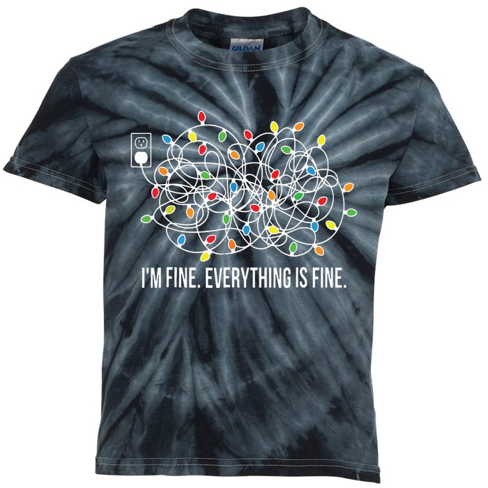 Its Fine Im Fine Everything Is Fine Funny Christmas Lights Kids Tie-Dye T-Shirt