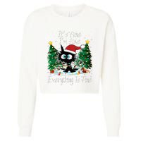 It's Fine I'm Fine Everything Is Fine Funny Cat Christmas Cropped Pullover Crew