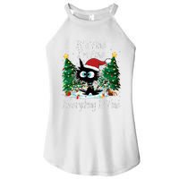 It's Fine I'm Fine Everything Is Fine Funny Cat Christmas Women's Perfect Tri Rocker Tank