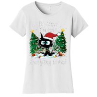 It's Fine I'm Fine Everything Is Fine Funny Cat Christmas Women's T-Shirt