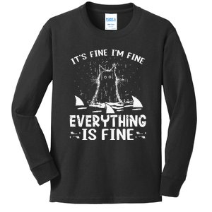 It's Fine I'm Fine Everything Is Fine Funny Cat Fathers Day Kids Long Sleeve Shirt