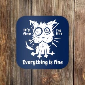 It's Fine I'm Fine Everything Is Fine, Funny Cat Fathers Day Coaster