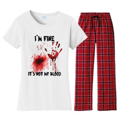 IM Fine ItS Not My Blood Bloody Halloween Women's Flannel Pajama Set