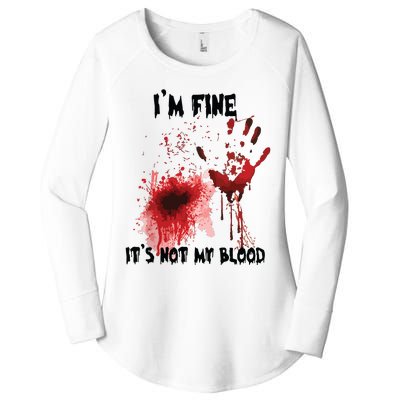 IM Fine ItS Not My Blood Bloody Halloween Women's Perfect Tri Tunic Long Sleeve Shirt