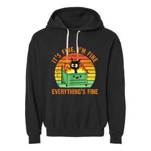 It's Fine I'm Fine Everything Is Fine Retro Dumpster Fire Garment-Dyed Fleece Hoodie