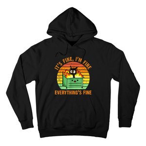 It's Fine I'm Fine Everything Is Fine Retro Dumpster Fire Hoodie