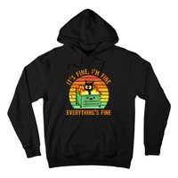 It's Fine I'm Fine Everything Is Fine Retro Dumpster Fire Hoodie