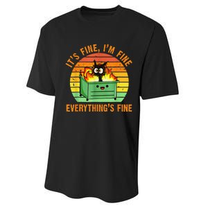 It's Fine I'm Fine Everything Is Fine Retro Dumpster Fire Performance Sprint T-Shirt