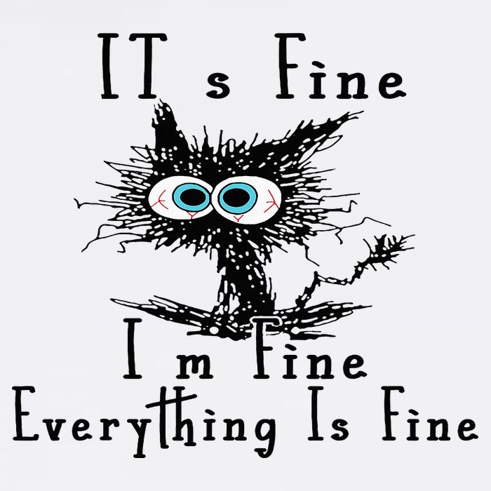 It's Fine I'm Fine Everything Is Fine Funny cat Poster