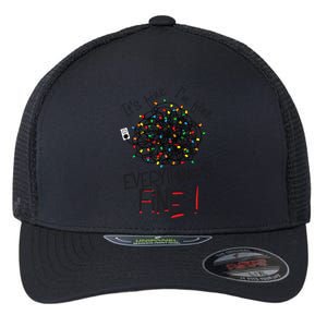 ItS Fine IM Fine Everything Is Fine! Funny Christmas Flexfit Unipanel Trucker Cap