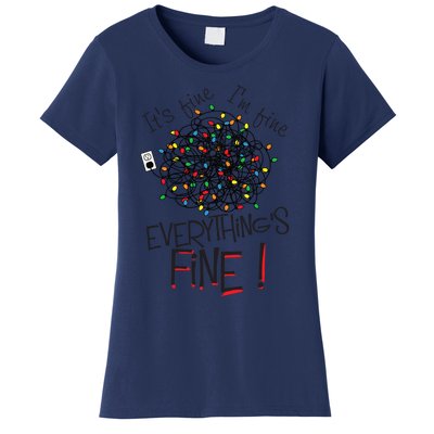 ItS Fine IM Fine Everything Is Fine! Funny Christmas Women's T-Shirt