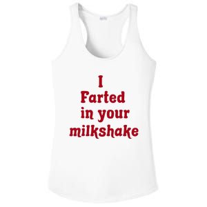 I Farted In Your Milkshake Ladies PosiCharge Competitor Racerback Tank