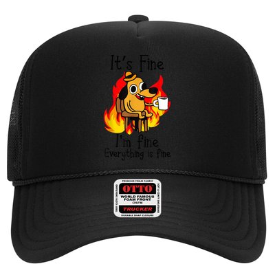 It's Fine I'm Fine Everything Is Fine Funny I'm fine dog Trucker Hat