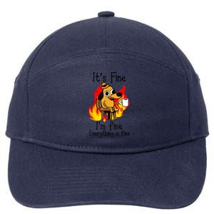 It's Fine I'm Fine Everything Is Fine Funny I'm fine dog 7-Panel Snapback Hat