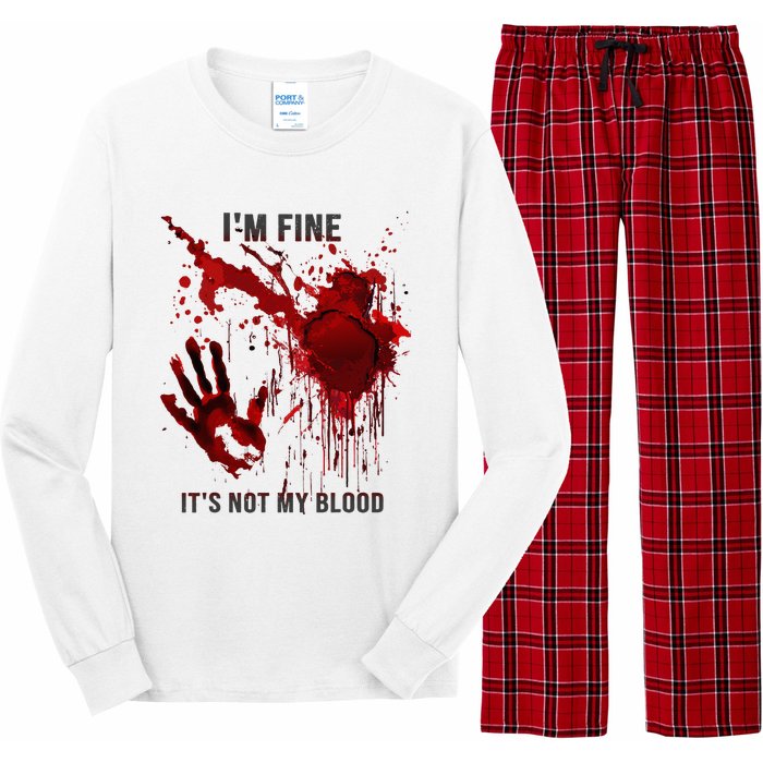 IM Fine ItS Not My Blood Splatter Blood Stained Bloody Long Sleeve Pajama Set