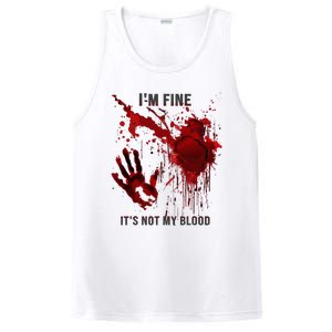 IM Fine ItS Not My Blood Splatter Blood Stained Bloody PosiCharge Competitor Tank