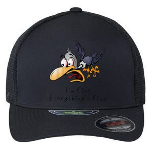 It's Fine I'm Fine Everything Is Fine Funny Cartoon Bird Flexfit Unipanel Trucker Cap