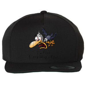 It's Fine I'm Fine Everything Is Fine Funny Cartoon Bird Wool Snapback Cap