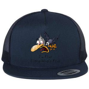 It's Fine I'm Fine Everything Is Fine Funny Cartoon Bird Flat Bill Trucker Hat