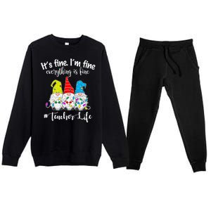 It's Fine I'm Fine Everything Is Fine Christmas Gnomes Teacher Life Premium Crewneck Sweatsuit Set