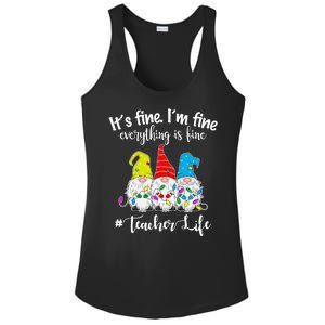 It's Fine I'm Fine Everything Is Fine Christmas Gnomes Teacher Life Ladies PosiCharge Competitor Racerback Tank