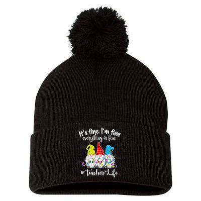 It's Fine I'm Fine Everything Is Fine Christmas Gnomes Teacher Life Pom Pom 12in Knit Beanie