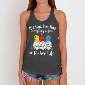 It's Fine I'm Fine Everything Is Fine Christmas Gnomes Teacher Life Women's Knotted Racerback Tank