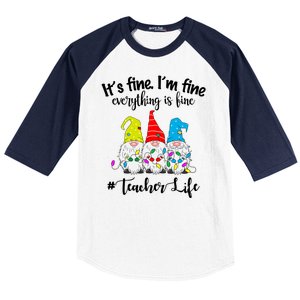 It's Fine I'm Fine Everything Is Fine Christmas Gnomes Teacher Life Baseball Sleeve Shirt