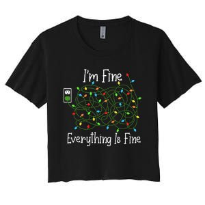 It's Fine I'm Fine Everything Is Fine Funny Christmas Lights  Women's Crop Top Tee