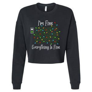 It's Fine I'm Fine Everything Is Fine Funny Christmas Lights  Cropped Pullover Crew