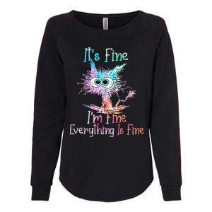 It's Fine I'm Fine Everything Is Fine Womens California Wash Sweatshirt