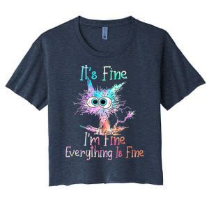 It's Fine I'm Fine Everything Is Fine Women's Crop Top Tee