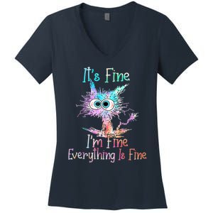 It's Fine I'm Fine Everything Is Fine Women's V-Neck T-Shirt