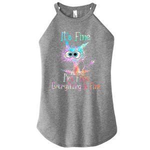 It's Fine I'm Fine Everything Is Fine Women's Perfect Tri Rocker Tank